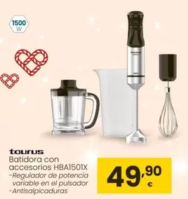 Oferta de Taurus - Batidora Con Accesorios HBA1501X por 49,9€ en Eroski