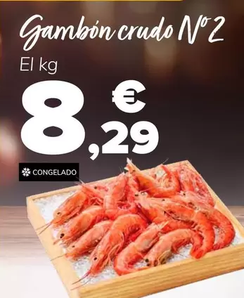 Oferta de Gambon Crudo N'2 por 8,29€ en Supeco