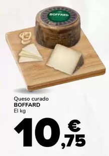 Oferta de Boffard - Queso Curado por 10,75€ en Supeco