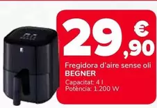 Oferta de Begner - Fregidora D'Aire Sense Oli por 29,9€ en Supeco