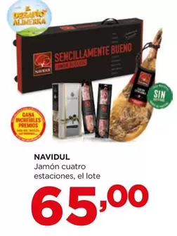 Oferta de Navidul - Jamon Cuatro Estaciones por 65€ en Alimerka