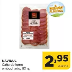 Oferta de Navidul - Cana De Lomo Embuchado por 2,95€ en Alimerka