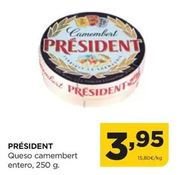 Oferta de Président - Queso Camembert Entero por 3,95€ en Alimerka