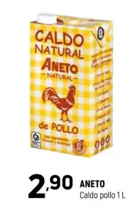 Oferta de Aneto - Caldo Pollo por 2,9€ en Coviran