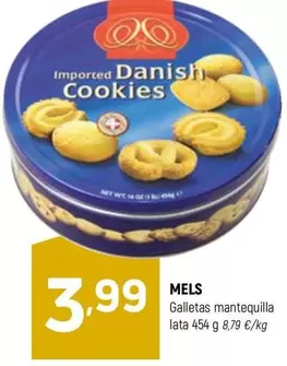 Oferta de MELS - Galletas Mantequilla por 3,99€ en Coviran