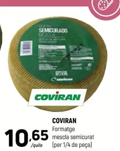 Oferta de Coviran - Formatge Mescla Semicurat por 10,65€ en Coviran