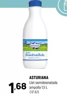 Oferta de La Asturiana - Llet Semidesnatada por 1,68€ en Coviran