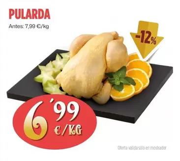 Oferta de Pularda por 6,99€ en Ahorramas