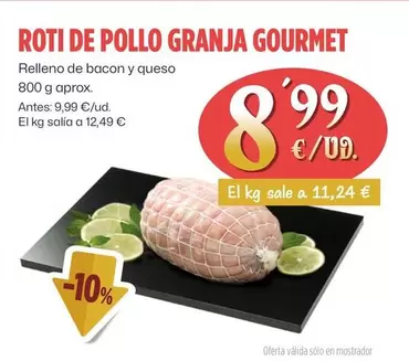 Oferta de Gourmet - Roti De Pollo Granja por 8,99€ en Ahorramas