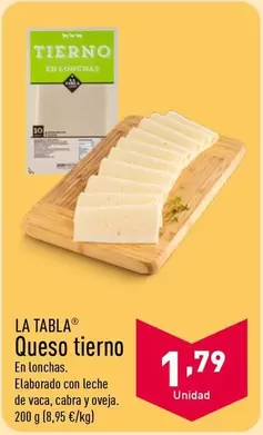 Oferta de La Tabla - Queso Tierno por 1,79€ en ALDI