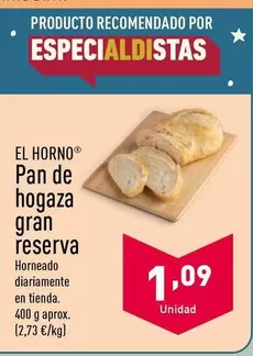 Oferta de El Horno - Pan De Hogaza Gran Reserva  por 1,09€ en ALDI