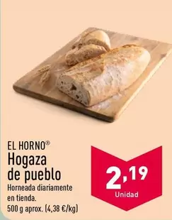 Oferta de El Horno - Hogaza De Pueblo  por 2,19€ en ALDI