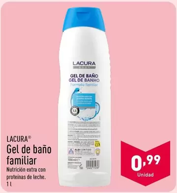 Oferta de Lacura - Gel De Baño Familiar por 0,99€ en ALDI