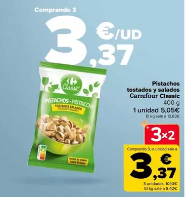 Oferta de Carrefour - Pistachos  Tostados Y Salados  Classic en Carrefour