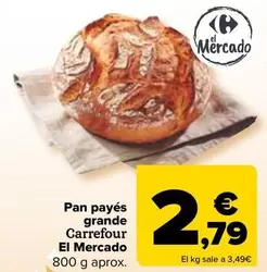 Oferta de Carrefour - Pan Payés Grande El Mercado por 2,79€ en Carrefour