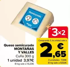 Oferta de Montañas Y Valles - Queso Semicurado   en Carrefour