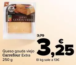 Oferta de Carrefour - Queso Gouda Viejo Extra por 3,25€ en Carrefour