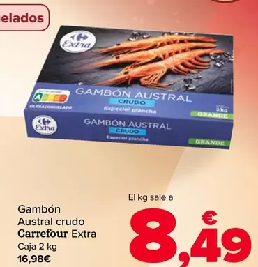 Oferta de Carrefour - Gambon Austral Crudo Extra por 8,49€ en Carrefour