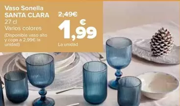 Oferta de Santa Clara - Vaso Sonella por 1,99€ en Carrefour