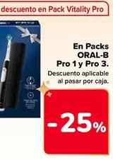 Oferta de Oral B - En Packs Pro 1 Y Pro 3 en Carrefour