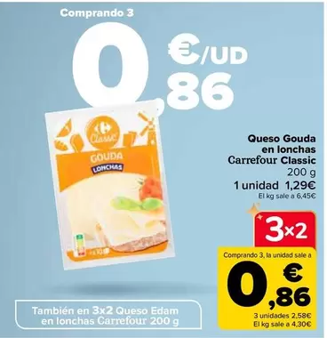 Oferta de Carrefour - Queso Gouda En Lonchas Classic en Carrefour