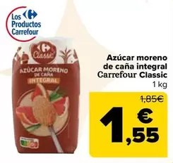 Oferta de Carrefour Classic - Azucar Moreno De Caña Integral  por 1,55€ en Carrefour