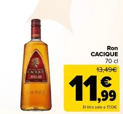 Oferta de Cacique - Ron por 11,99€ en Carrefour