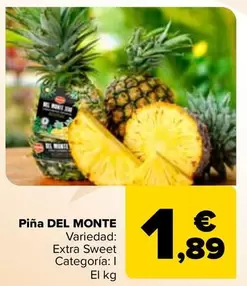 Oferta de Del Monte - Pina por 1,89€ en Carrefour