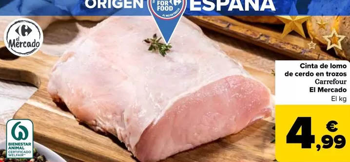 Oferta de Carrefour - Cinta De Lomo  De Cerdo En Trozos  El Mercado por 4,99€ en Carrefour