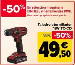 Oferta de Einhell - Taladro Atornillador 18V TC-CD por 49,5€ en Carrefour