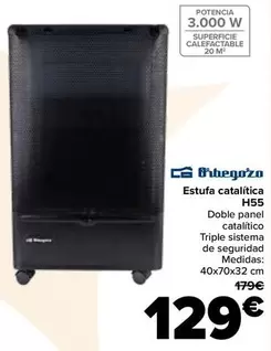 Oferta de Orbegozo - Estufa Catalítica H55 por 129€ en Carrefour