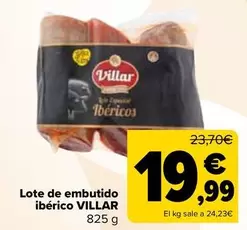 Oferta de Villar - Lote De Embutido Iberico por 19,99€ en Carrefour