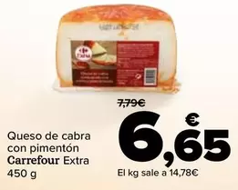 Oferta de Carrefour - Queso De Cabra Con Pimenton Extra por 6,65€ en Carrefour