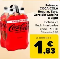 Oferta de Coca-Cola - Refresco Regular Zero  Zero Sin Cafeã­Na  O Light por 7,3€ en Carrefour