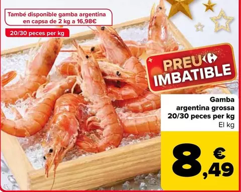 Oferta de Gambon Grande 20/30 Piezas Por Kg por 8,49€ en Carrefour