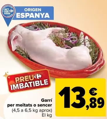 Oferta de Cochinillo  Por Medios O Enteros por 13,89€ en Carrefour