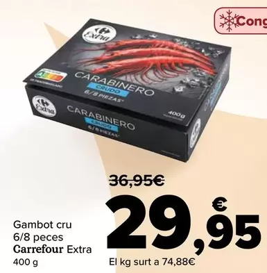 Oferta de Carrefour - Carabinero Crudo 6/8 Piezas Extra por 29,95€ en Carrefour