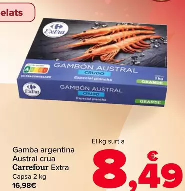 Oferta de Carrefour - Gambon Austral Crudo Extra por 8,49€ en Carrefour