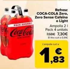 Oferta de Coca-Cola - Refresco Regular Zero  Zero Sin Cafeã­Na  O Light por 7,3€ en Carrefour