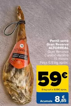 Oferta de Altorreal - Jamón Serrano Gran Reserva por 59€ en Carrefour