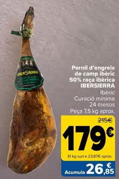 Oferta de Ibersierra - Jamón De Cebo De Campo Ibérico 50% Raza  por 179€ en Carrefour