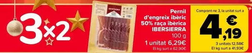 Oferta de Ibersierra - Jamón De Cebo Ibérico 50% Raza Ibérica por 6,29€ en Carrefour