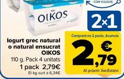 Oferta de OIKOS - Yogur Griego Natural O Natural Azucarado por 2,79€ en Carrefour