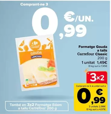 Oferta de Carrefour - Queso Gouda En Lonchas Classic en Carrefour