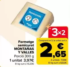 Oferta de Montañas Y Valles - Queso Semicurado   en Carrefour