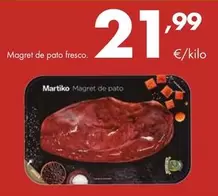 Oferta de Martiko - Magret De Pato Fresco por 21,99€ en Supermercados Lupa