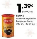 Oferta de Serpis - Aceitunas Negras Con Hueso O Sin Hueso por 1,39€ en Supermercados Lupa