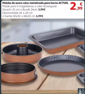 Oferta de Actuel - Moldes De Acero Color Metalizado Para Horno por 2,99€ en Alcampo