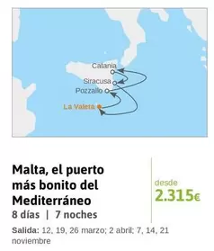 Oferta de Malta - , El Puerto Mas Bonito Del Mediterraneo por 2315€ en Viajes El Corte Inglés