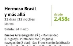 Oferta de Marina - Hermoso Brasil Y Mas Allà por 2458€ en Viajes El Corte Inglés